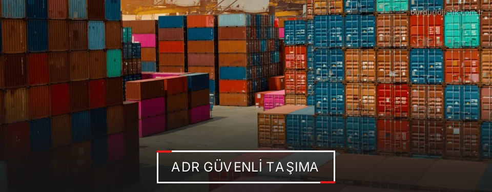 Burdur Tehlikeli Madde Sevkiyat Çözümleri Burdur Tehlikeli Madde Sevkiyat Çözümleri