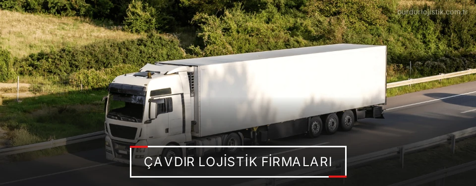 Çavdır Lojistik Taşımacılık