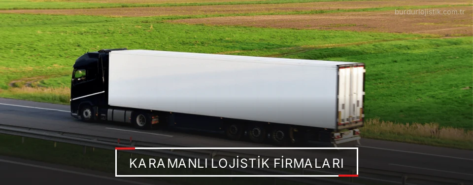 Karamanlı Lojistik Taşımacılık